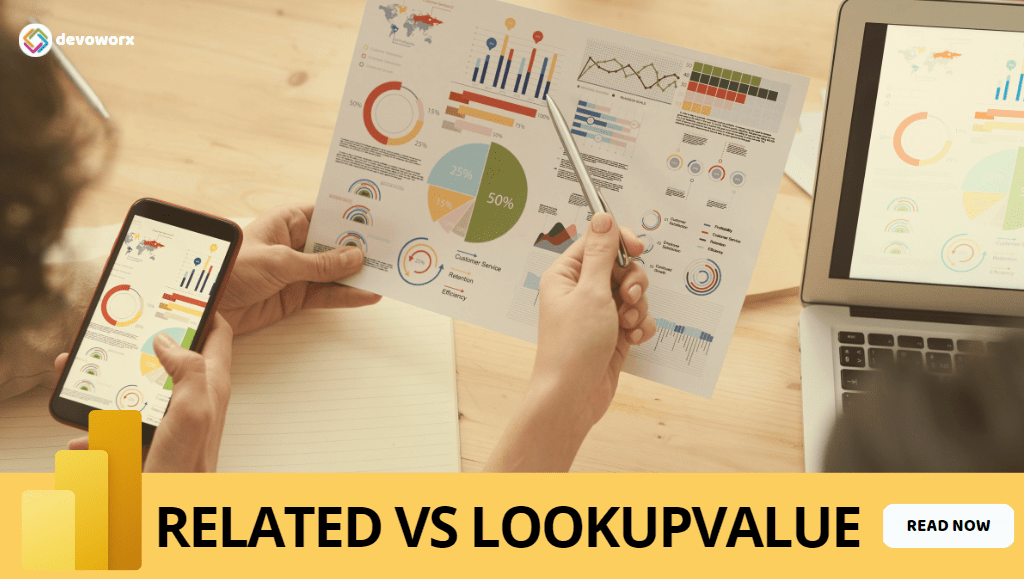 You are currently viewing Power BI: RELATED Vs LOOKUPVALUE DAX