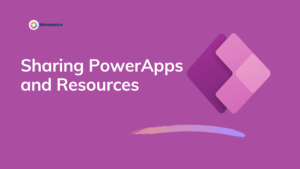 Read more about the article How to share Power Apps and their resources?