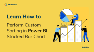 Read more about the article Power BI Custom Sort order in Bar Chart