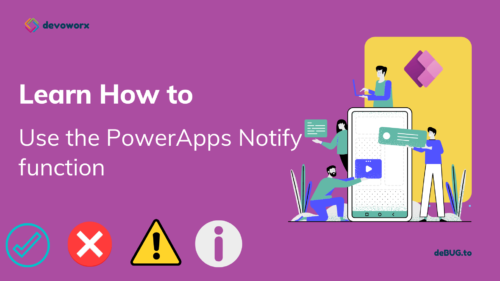 Read more about the article How to use PowerApps notify function?