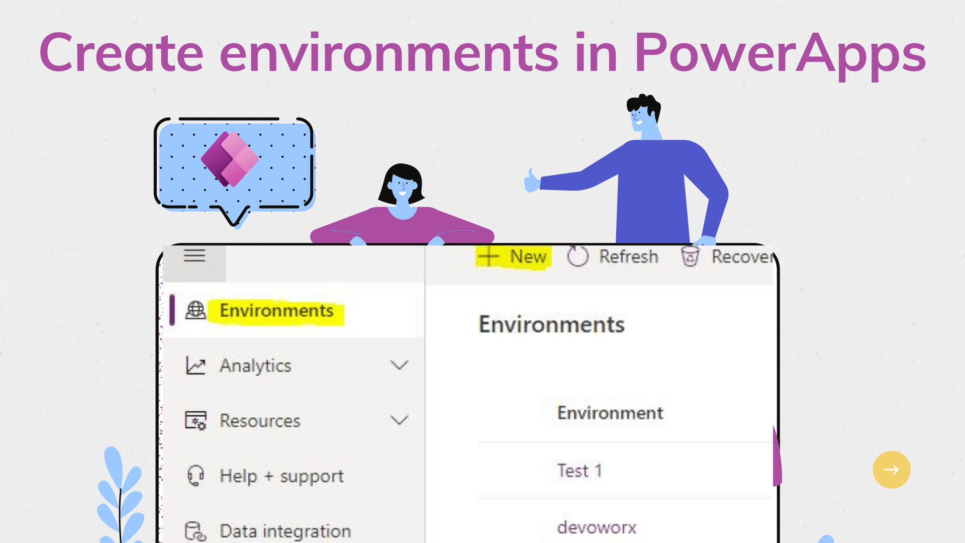 Read more about the article PowerApps create environment tutorial