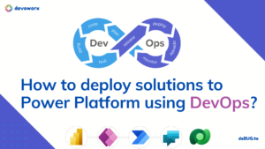 Read more about the article Power Platform and DevOps-Deploy solutions between environments