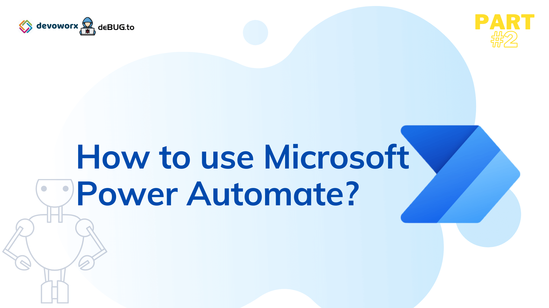 Read more about the article How to use Power Automate?