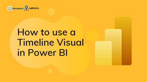 Read more about the article Using Power BI Timeline Visual