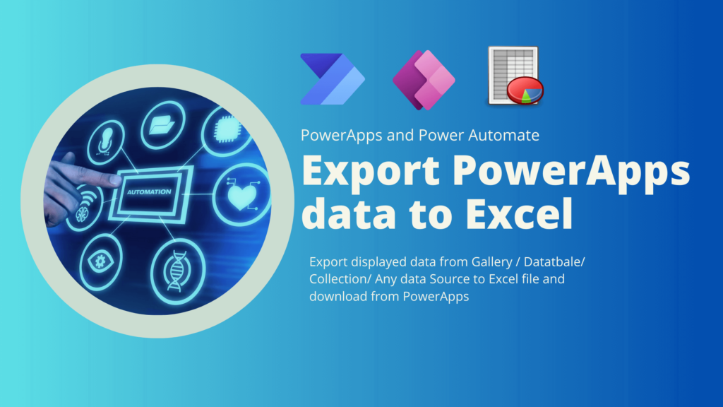 How To Export Power Apps To Excel File Power Automate