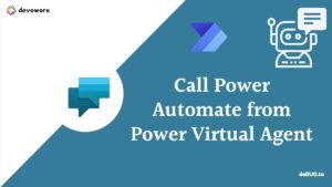 Read more about the article Call Power Automate flow from Power Virtual Agent