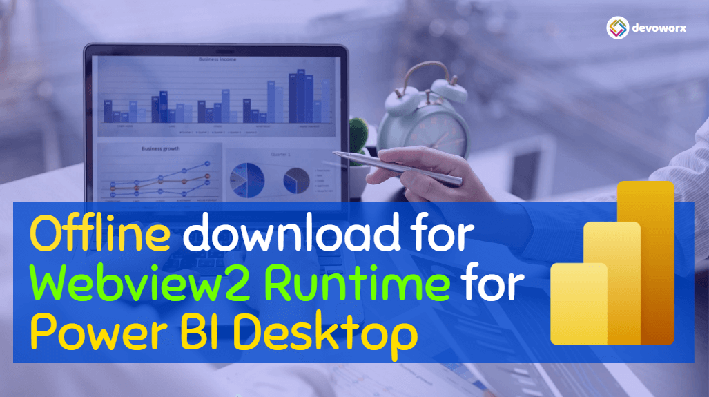 Read more about the article Offline Download WebView2 for Power BI Desktop