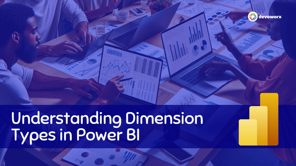 Read more about the article Understanding Dimension Types in Power BI