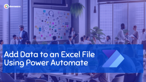 Screenshot 2025 03 16 230210 | Power Platform Geeks Read more about the article How to Insert Data into an Excel File Using Power Automate