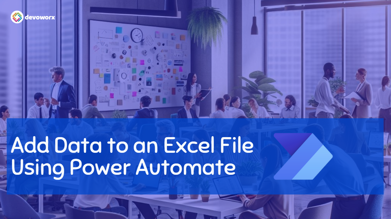 You are currently viewing How to Insert Data into an Excel File Using Power Automate